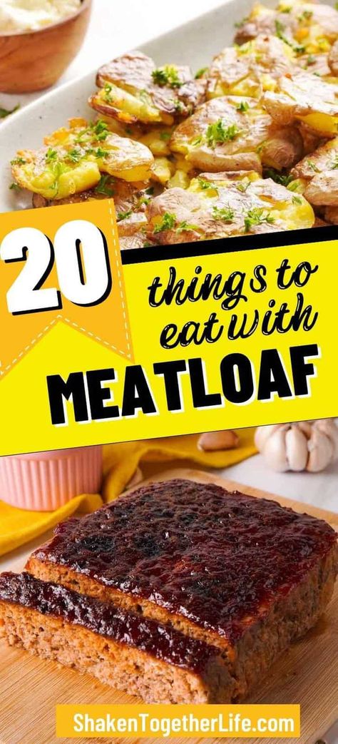 Looking for sides to serve with meatloaf? We are sharing 20 of our favorite side dishes for this classic comfort food recipe! Meatloaf And Sides, Meatloaf Side Dishes Ideas, Side Dishes With Meatloaf, Meatloaf Meals Sides, Side Dish For Meatloaf, What To Serve With Meatloaf, Sides With Meatloaf, Sides To Go With Meatloaf, Meatloaf Sides Dishes