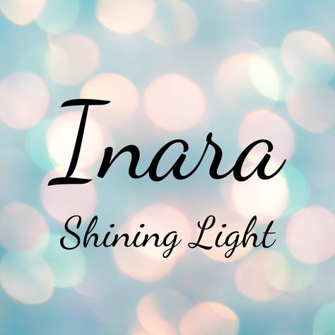 Inara Name Logo, Inara Name, Bible Baby Names, Islamic Baby Names, Arabic Baby Names, Mystical Names, Meaningful Baby Names, Rare Names