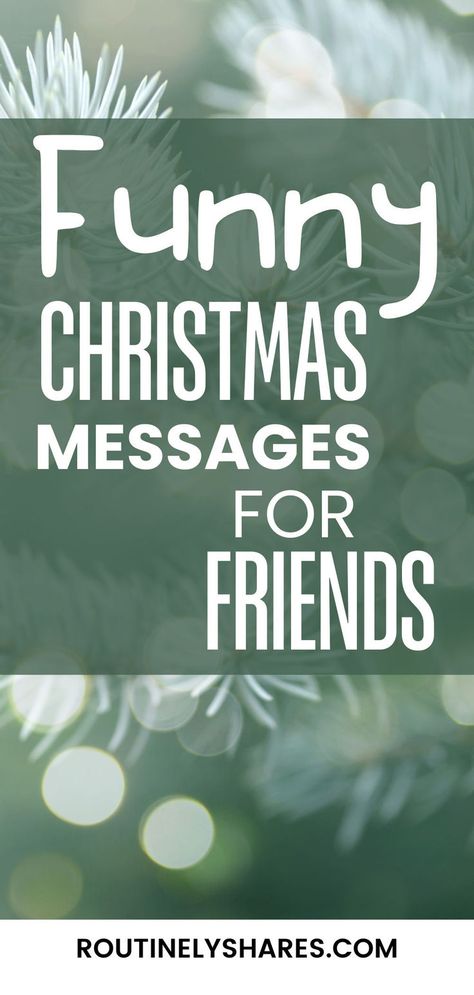 Tree with the words funny Christmas messages for friends Card Messages For Friends, Christmas Card Messages Funny, Merry Christmas Card Messages, Christmas Wishes For Friends, Christmas Messages For Friends, Funny Holiday Greetings, Funny Christmas Messages, Short Christmas Wishes, Best Merry Christmas Wishes