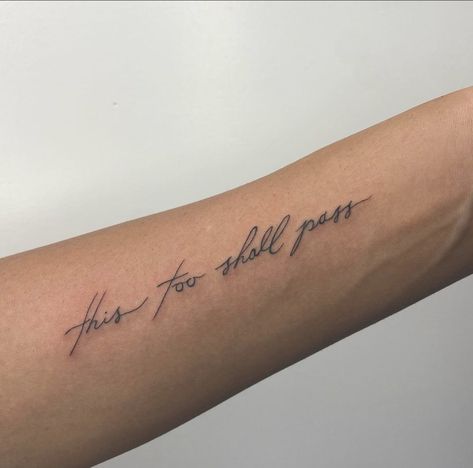 #lettering #calligraphy #armtattoo #meaningfultattoo #armtattoo #tattooideas This Too Shall Pass Quote Tattoo Forearm, This Too Shall Pass Cursive Tattoo, This Too Shall Pass Quote Tattoo Symbol, This Too Shall Pass Tattoo, This Too Shall Pass Quote Tattoo, This Too Shall Pass Quote, Tattoos Inspo, Cursive Tattoos, Quote Tattoo