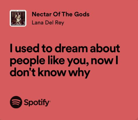 Nectar Of The Gods Lana Del Rey, Lana Del Ray Lyrics Aesthetic, Lana Del Rey Aesthetic Lyrics, Ldr Albums, Obscure Quotes, Lana Del Rey Pictures, Ldr Songs, Lana Lyrics, Nectar Of The Gods