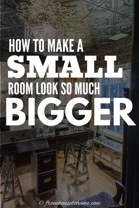 If you have small rooms in your house or apartment, you know it can be tricky to make them feel comfortable and not crowded. Whether you are decorating your living room, bedroom, office or dining room, these tips to make a small room look bigger will help make your small space feel larger than it is. #fromhousetohome #smallrooms #homedecor Really Small Room Ideas, Small Room Look Bigger, Small Space Decorating, Room Look Bigger, Curved Floor Lamp, Small Bedroom Decor Ideas, Sewing Room Storage, Glass Dining Room Table, Interior Decorating Tips