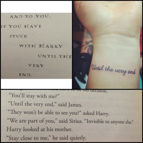 Harry Potter tattoo quote until the very end book 7 dedication page 700 - Ellen Routhier Harry Potter Humor, Harry Potter Quotes Tattoo, Dedication Page, Hp Tattoo, Tattoo Quote, Potter Tattoo, Until The Very End, Harry Potter Tattoos, Harry Potter Tattoo