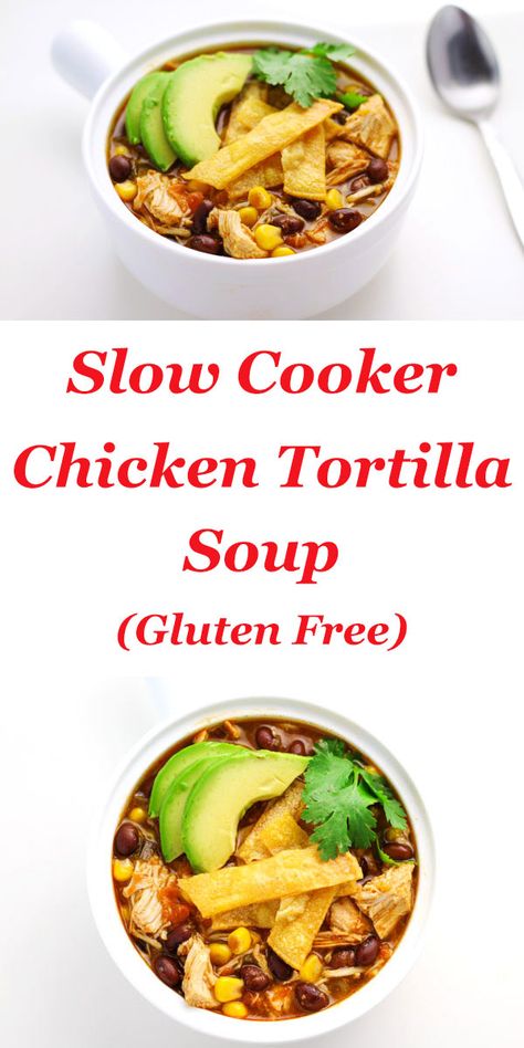 This Slow Cooker Chicken Tortilla Soup is a family favorite! This is loaded with flavor, plus it's Gluten Free! | Tastefulventure.com #slowcooker #crockpot #chickentortillasoup #chickensoup #chicken #tortilla #soup #glutenfree #easyrecipes #dinner Soup Recipes Tortilla, Tortilla Soup Gluten Free, Recipes Tortilla, Soup Gluten Free, Chicken Tortilla Soup Crock Pot, Slow Cooker Chicken Tortilla Soup, Slow Carb, Recipe Mexican, Gluten Free Tortillas