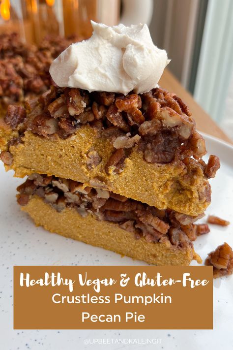 Healthy Vegan and Gluten-Free Crustless Pumpkin Pecan Pie - Upbeet & Kaleing It Crustless Vegan Pumpkin Pie, Crustless Pecan Pie, Pumpkin Pecan Pie Recipe, Impossible Pumpkin Pie, Healthy Pecan Pie, Healthy Fall Desserts, Vegan Pies, Keto Pecan Pie, Healthy Pies