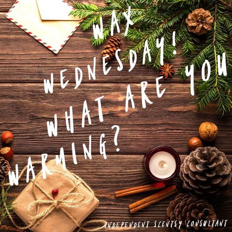 Wishlist Wednesday Scentsy, Scentsy Welcome To The Party Christmas, Scentsy Wax Wednesday Posts, Scentsy Days Of The Week, Scentsy Wednesday Posts 2023, Scentsy Wednesday Posts, Wax Wednesday Scentsy, Scentsy Wax Wednesday, Scentsy Wednesday