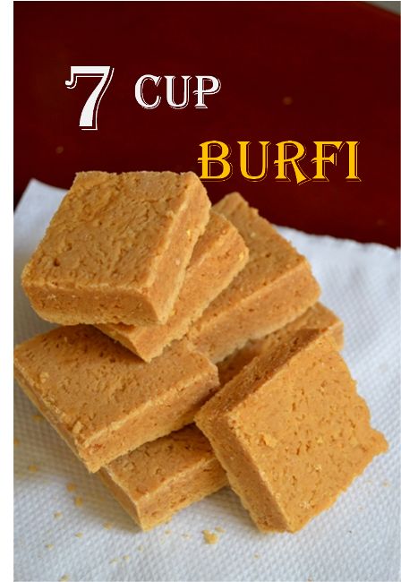 Vaniensamayalarai: 7 Cup Burfi / Seven Cup Burfi Seven Cup Burfi, Diwali Sweets Recipe, Cooking Desserts, Burfi Recipe, Vishnu Wallpapers, Recipes Snacks, Indian Dessert, Indian Recipe, Sweet Recipe