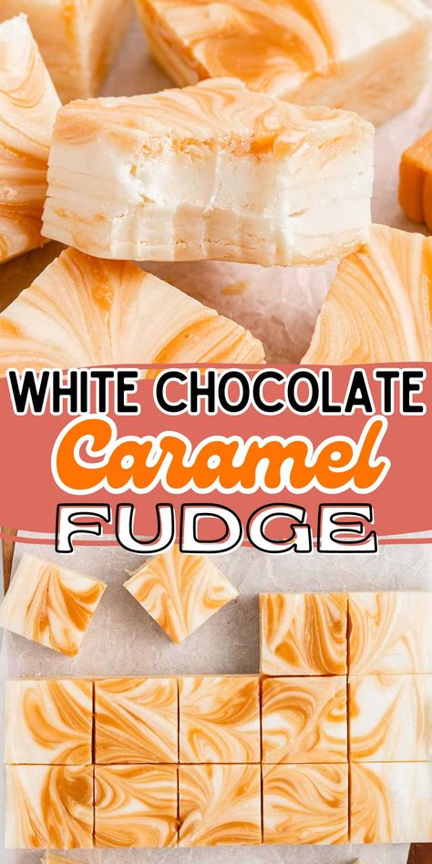 This creamy White Chocolate Caramel Fudge recipe makes homemade candy in 5 minutes using only 4 ingredients and a microwave. A foolproof white chocolate fudge with a pretty caramel swirl pattern. White Chocolate Salted Caramel Fudge, Chocolate Caramel Fudge Recipe, Carmel Fudge, Caramel Fudge Recipe, Chocolate Caramel Fudge, White Chocolate Fudge Recipes, White Chocolate Caramel, Chocolate Walnut Fudge, Homemade Fudge Recipes