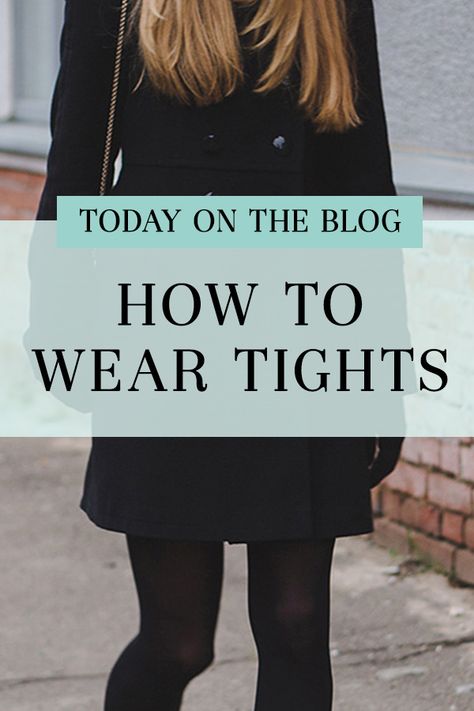 How to Wear Tights Tights Outfits, Dresses And Tights, Tight Dress Outfit, Street Style Fall Outfits, 60 Fashion, Tights Outfit, Work Ideas, Fall Fashion Trends, Style Mistakes