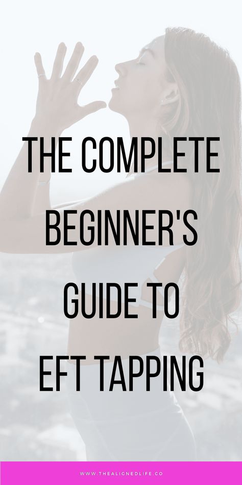 The Complete Beginner's Guide To EFT Tapping What Is Eft Tapping, Growth Manifestation, Tapping Eft, Eft Tapping Scripts, Tapping Scripts, Manifestation Spirituality, Grounding Exercises, Types Of Meditation, Relationship Therapy