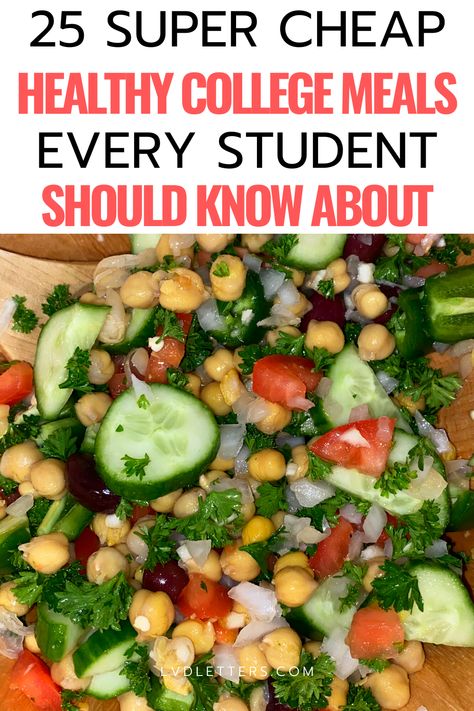 25 Easy Healthy College Meals (Quick + Cheap to Make!) - LVD Letters Cheap College Meals Healthy, Easy Healthy College Meals, College Meal Prep Ideas, Cheap Student Meals, Healthy Dorm Food, Healthy Student Meals, Meals For Students, College Meal Prep, Cheap College Meals