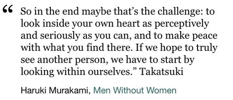 Men Without Women Murakami Quotes, Men Without Women, Haruki Murakami Quotes, Murakami Quotes, Quotes Men, Women Quote, Literature Quotes, Haruki Murakami, Make Peace