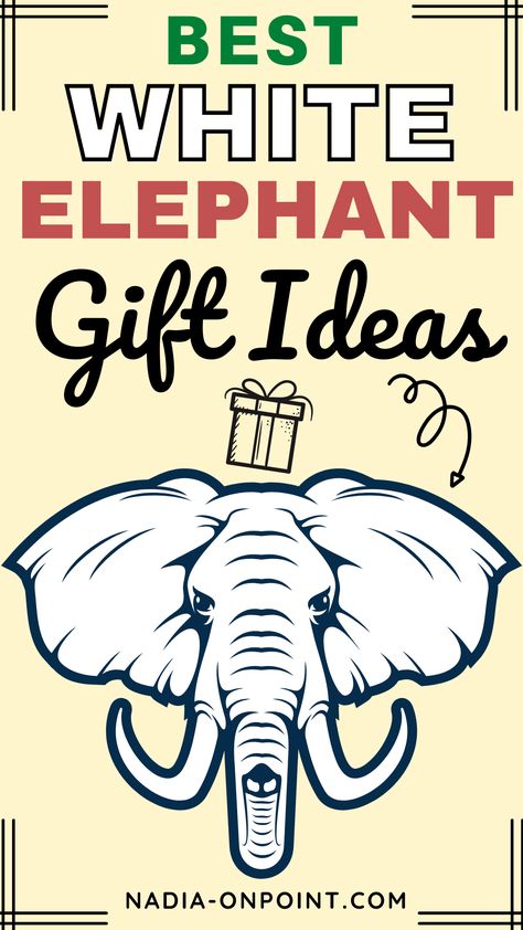 White Elephant Gift Themes, Nice White Elephant Gift Ideas, White Elephant Gift Ideas For Work, Adult White Elephant Gift Exchange Ideas, Work White Elephant Gifts, White Elephant Theme Ideas, Family White Elephant Gift Ideas, Best White Elephant Gifts People Want, $50 White Elephant Gift Ideas