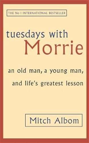 Tuesdays With Morrie, Mitch Albom, Book Nooks, I Love Books, Book Authors, Old Man, Great Books, Love Book, Reading Lists