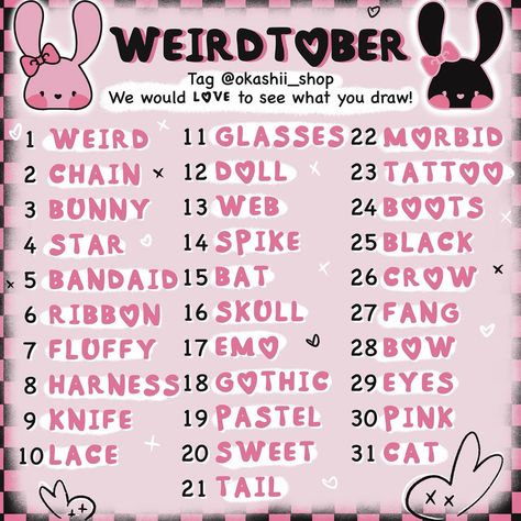 WEIRDTOBER 🖤💗 Follow along with us in October! Tag @okashii_shop if you join in on the fun! 💗🖤 #emo #altfashion #inktober #drawingchallenge #japanesestreetfashion #artistoninstagram #mychemicalromance #inktober2025 #artchallenge Ink Tober 2024, Oc Tober Prompts 2024, Inktober 2024 List, Tober Prompts, Oc Tober, Inktober List, 30 Day Art Challenge, Drawing Challenges, Inktober 2024