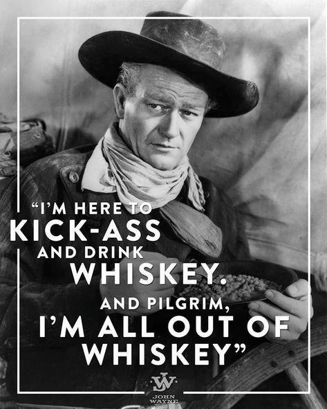 John Wayne West America, John Wayne Quotes, Whiskey Quotes, Cave Room, Western Quotes, Cowboy Quotes, Man Cave Room, Outlaw Country, The Lone Ranger