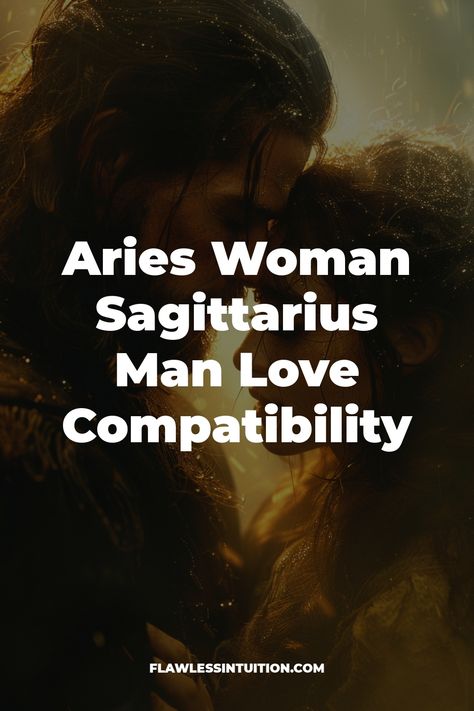 Fiery Aries & Sagittarius bond Aries Woman Personality, Sagittarius Man In Love, Sagittarius Man, Sagittarius Women, Aries Woman, Aries Men, Love Compatibility, Physical Attraction, Zodiac Traits