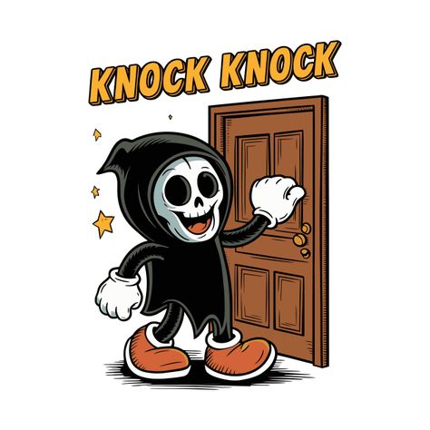 Check out this awesome 'Funny+Grim+Reaper+Knocking+On+A+Door' design on @TeePublic! Funny Grim Reaper, Funny Tshirt Design, Music Humor, Funny Movies, Pride Tshirts, Funny T Shirts, Kids Stickers, Grim Reaper, Anime Movies