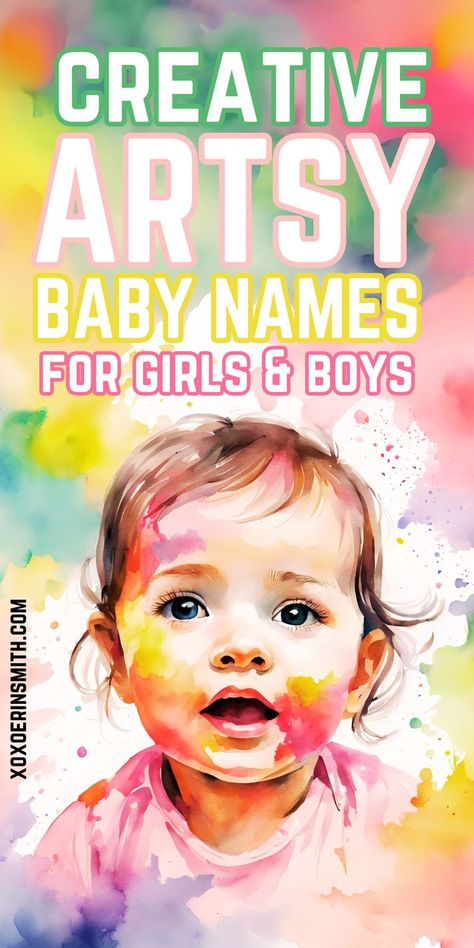 adorable little girl covered in paint watercolor and title creative artsy baby names for girls and boys Fun Baby Names, Creative Girl Names, Hippie Names For Boys, Hipster Girl Names, Irish Baby Boy Names, Truly Unique Boy Names, Irish Baby Girl Names, Different Baby Names, Unusual Baby Girl Names