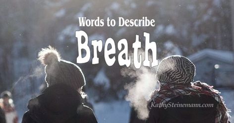 Words To Describe Breathing, Ways To Describe Breathing, Writing Details, Thesaurus Words, Creative Writing Jobs, Word Reference, Story Lines, Writing Organization, Writing Memes