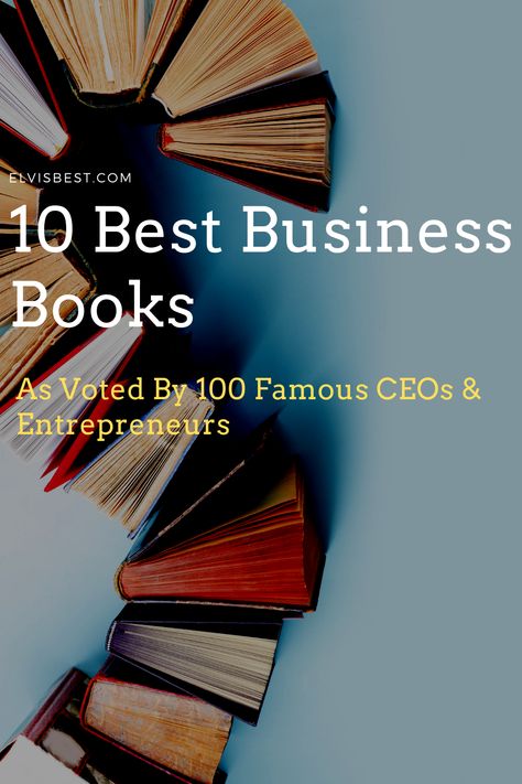 If you want to become successful, you must read books and acquire knowledge. And if you’re willing to acquire knowledge, I present to you the best business books as voted by 100 famous CEO’s & Entrepreneurs. #books #businessbooks #bestbusinessbooks #entrepreneur Books On Success, Best Entrepreneur Books, Books For Entrepreneur Women, Books To Learn Business, Books For Ceo, Books For Starting A Business, Books To Read Before Starting A Business, Best Books For Entrepreneurs, Best Business Books To Read