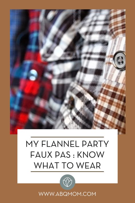 Vanessa had a major faux pas at a flannel-themed party. She learned her lesson and will not be making that mistake again! Elegant Flannel Outfits, Channel Your Flannel Party, Flannel Party Decorations, Flannel And Friends Party, Fall Flannel Party Theme, Flannel Party Games, Flannel Party Outfit, Flannel Themed Party, Flannel Party Ideas