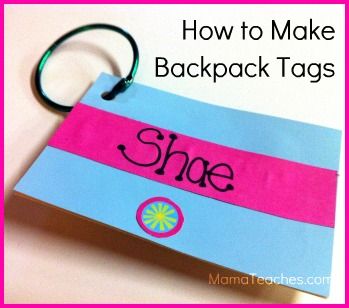 Mama Teaches - How to Make Backpack Tags Sport Bag Tags Diy, Backpack Blessings Tags, Backpack Tags Back To School, Make Your Own Backpack, Cheap Multicolor School Luggage Tag, Diy Bag Tags, Kids Backpack Tags, Diy Backpack Pattern, Nametags For Kids