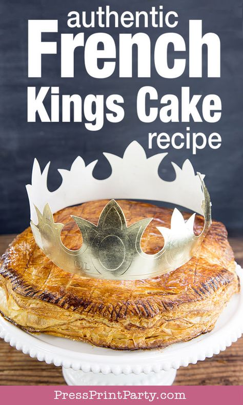 Authentic Galette des Rois recipe - Traditional French Kings Cake puff pastry stuffed with almond paste filling called Frangipane. Homemade and Easy to make French dessert tradition, French style kings cake for Epiphany - Three kings day on January 6th. Learn a bit of history behind this royal cake. Easy to make. Get a golden crown as a prize to get the baby Jesus. Original Recipe Translated to English. Press Print Party! #cake #gallette #frenchdessert Easy Kings Cake, Easy Kings Cake Recipe, Puff Pastry King Cake, Epiphany King Cake Recipe, French Kings Cake, Authentic King Cake Recipe, Galette Des Rois Recipe Easy, Three Kings Day Traditions January 6, Kings Cake Recipe Traditional