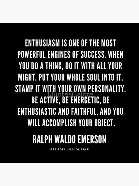 Ralph Waldo Emerson Quotes Success, Ralf Waldo Emerson Quotes, Blacklist Quotes, Enthusiasm Quotes, Work Success Quotes, Waldo Emerson Quotes, Helping Others Quotes, Ralph Waldo Emerson Quotes, Emerson Quotes