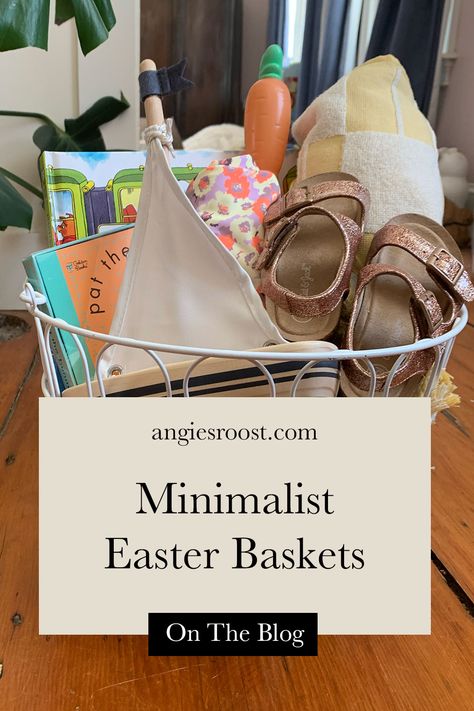 Last Easter I adopted a minimalist mindset when it came to easter basket ideas for our children. I stuck to what they needed (bathing suits and sandals), books (because they're important to our family culture), and a few consumable treats. Click through to the blog for a big list of minimalist Easter basket ideas for kids and all the details on what we included in their baskets. Minimal Easter Basket, Minimalist Easter Basket, Modern Easter Basket, Garden Easter Basket, Minimal Easter, Easter Baskets For Kids, Simple Easter Baskets, Minimalist Mindset, Baskets For Kids