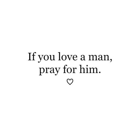 Prayer For Boyfriend, Pray For Him, Godly Relationship Quotes, Boyfriend Quotes Relationships, Prayers For My Husband, Prayers For Him, Bible Verses About Love, Gods Love Quotes, Christian Quotes Prayer