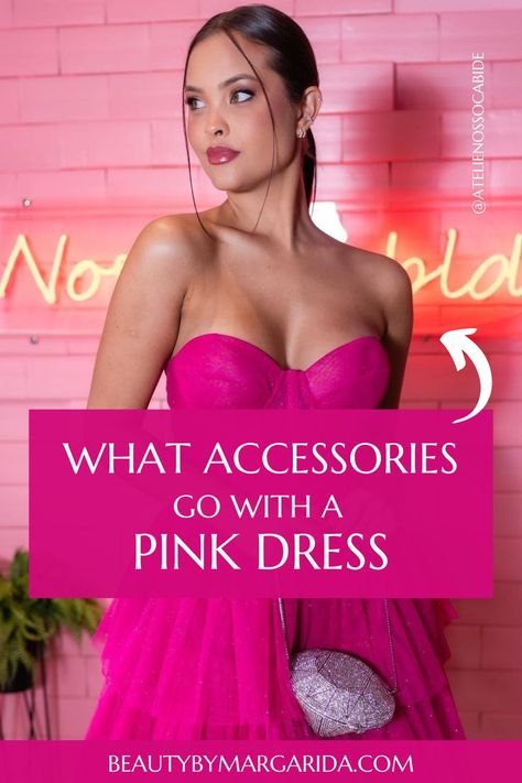 Looking for ideas on how to accessorize your pink dress? Look no further! Our guide has got you covered with tips on the best jewelry, shoes, purse, and nail polish to pair with your pink dress. Dress: Ateliê Nosso Cabide Fuscia Dress Accessories, What Accessories To Wear With Pink Dress, Pink Dress Gold Accessories, Accessories With Pink Dress, Make Up For Fuschia Dress, Hot Pink Dress Accessories Color Combos, Jewelry For Hot Pink Dress, Makeup For Bright Pink Dress, Styling A Pink Dress