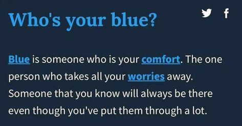 Who Is Your Blue Person, Blue Person Aesthetic, Blue Quotes, Unique Words Definitions, Everything Is Blue, Words That Describe Feelings, Blue Text, Soothing Quotes, Believe Quotes