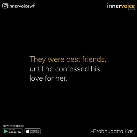 And after that they chose to ruin their friendship/life forever by getting into Relationship. #storyofmylife 17-3-2017 Love Ruins Friendship Quotes, Ruin Our Friendship, Scribble Stories, Silly Love Quotes, Jealousy Quotes, Fable Stories, You Ruined Me, Unrequited Love, Thought Quotes