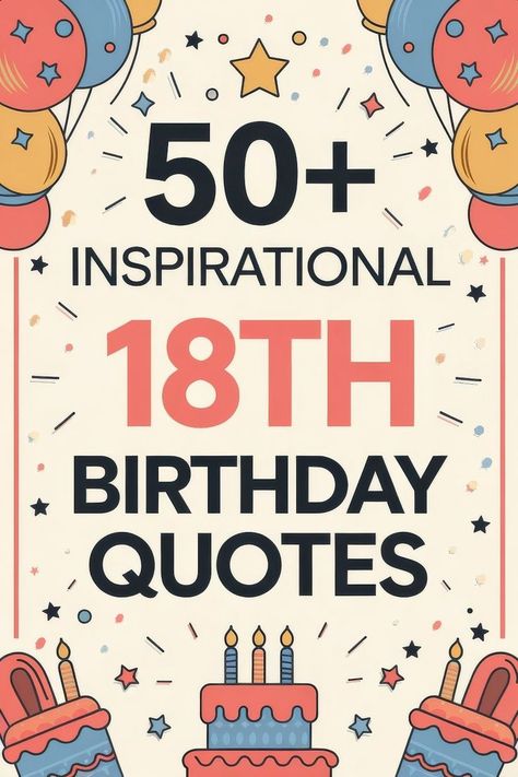 Ready for a collection of the best 18th birthday quotes? 🎉 Find heartfelt, funny, and wise quotes to mark the big day! Perfect for cards, Instagram, and sharing with your favorite new adult. 💌 Click to explore all 50+ quotes! #18thBirthdayQuotes #Adulthood Quote 18th Birthday, 18th Birthday Quotes, 50 Quotes, Birthday Quotes For Me, Eighteenth Birthday, Birthday Words, 50th Quote, Birthday Messages, 18th Birthday