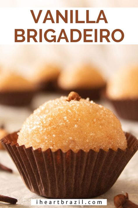 Cinnamon Vanilla Brigadeiro Recipe - The Perfect Fall Fudge • I Heart Brazil Brazilian Recipes Dessert, Fall Fudge, Brigadeiro Recipe, Brazilian Desserts, Brazilian Food, Mini Desserts, Sweets Desserts, Candy Recipes, Favorite Desserts