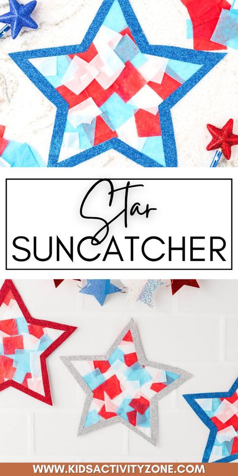 Toddler Art 4th Of July, 4th Of July Stars Craft, Forth Of July Sensory For Toddlers, 4 Of July Toddler Crafts, Fourth Of July Projects For Preschoolers, 4th Of July Art Projects For Preschool, Star Suncatcher Preschool, Team Usa Crafts For Kids, Fourth Of July Craft For Toddler