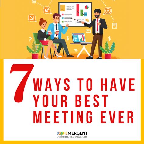 7 Ways to Have Your Best Meeting Ever How To Write Minutes For A Meeting, Meeting Minutes Tips, Meeting Facilitation Tips, Taking Minutes Meeting Tips, Effective 1:1 Meetings, Parent Teacher Meeting, Weekly Meeting, Effective Meetings, Topics To Talk About