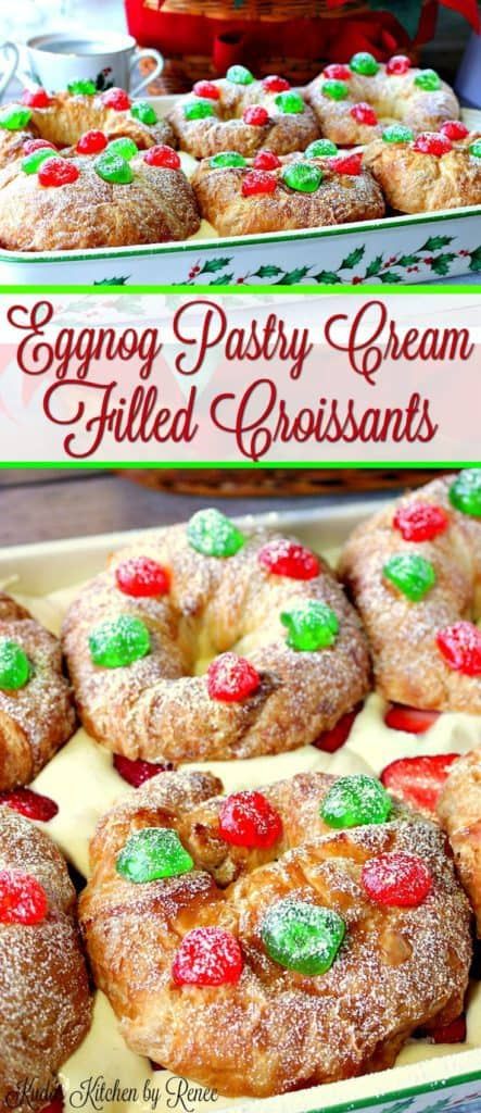 Egg Nog Pastry Cream, Recipe For Eggnog, Filled Croissants, Pastry Cream Filling, Christmas Yummies, Brunch Items, Dessert Breakfast, Holiday Pies, Brunch Recipe