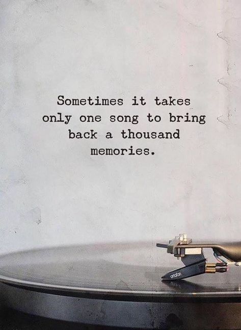 Sometimes it takes only one song to bring back a thousand memories. Old Memories Quotes, Good Memories Quotes, Old Love Quotes, Nostalgia Quotes, Quotes Inspirational Positive, Memories Quotes, Deep Thought Quotes, Photo Quotes, Pretty Songs