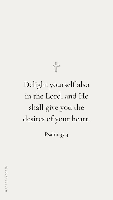 Take Delight In The Lord, Psalm Love Quotes, Purify My Heart Lord, Soften My Heart Lord, Bible Verse For Career, Psalm 37:3-4, Bible Quotes For New Year, Trust The Lord With All Your Heart, Psalms 37:4 Wallpaper