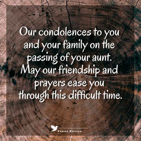 Condolences Image Our Condolences To You And Your Family, Condolences Messages For Loss Of Aunt, My Condolences To You And Your Family, Sympathy Thoughts, Short Condolence Message, Condolences Messages, Condolences Messages For Loss, Sympathy Verses, Condolences Notes