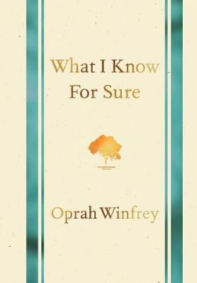 What I Know For Sure, Oprah Magazine, Oprah Winfrey Show, Yuval Noah Harari, P90x, Robbie Williams, Harvard University, Womens Fiction, Michael Fassbender