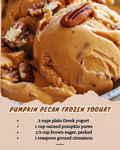 Pumpkin Pecan Frozen Yogurt, Pumpkin Frozen Yogurt, Pumpkin Yogurt, Pumpkin Puree Recipes, Frozen Yogurt Recipes, Fall And Thanksgiving, Pumpkin Recipes Dessert, Pumpkin Pecan, Yogurt Recipes