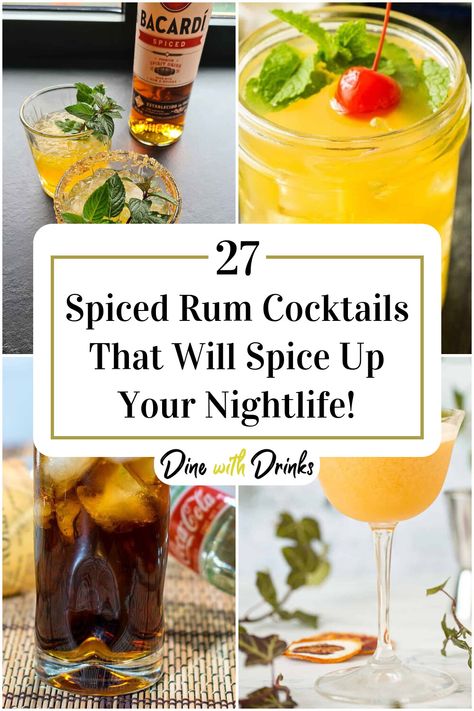 Collage of 4 spiced rum cocktails. Drinks Using Spiced Rum, Mixed Drinks With Spiced Rum, Black Spiced Rum Drinks, Spiced Rum Drinks Recipes, Drinks Made With Spiced Rum, Recipes With Spiced Rum, Spices Rum Cocktails, Spiced Rum Cocktails Recipes, Spiced Rum Punch Recipes