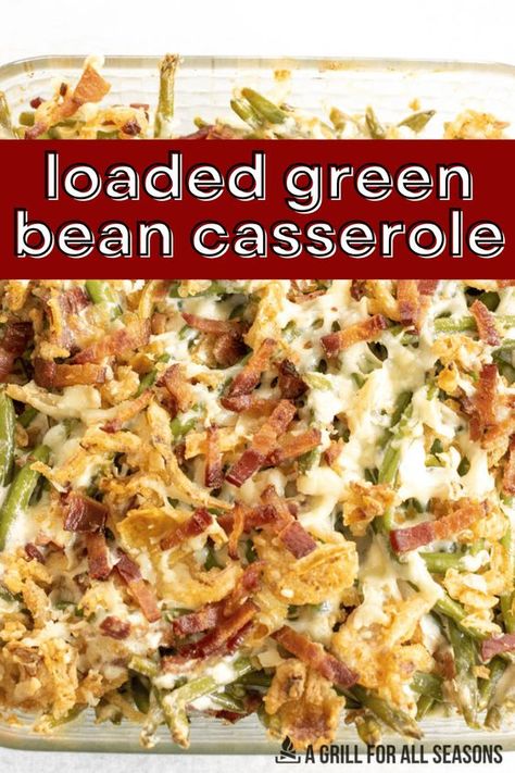 Loaded Green Bean Casserole Recipe with cream cheese, cheddar, & bacon takes a traditional green bean casserole to a new level. Green Bean Casserole Fresh, Green Bean Casserole Homemade, Loaded Green Bean Casserole, Green Bean Side Dish Recipes, Traditional Green Bean Casserole, Green Bean Dishes, Best Green Bean Casserole, Green Bean Casserole Recipe, Recipe With Cream Cheese