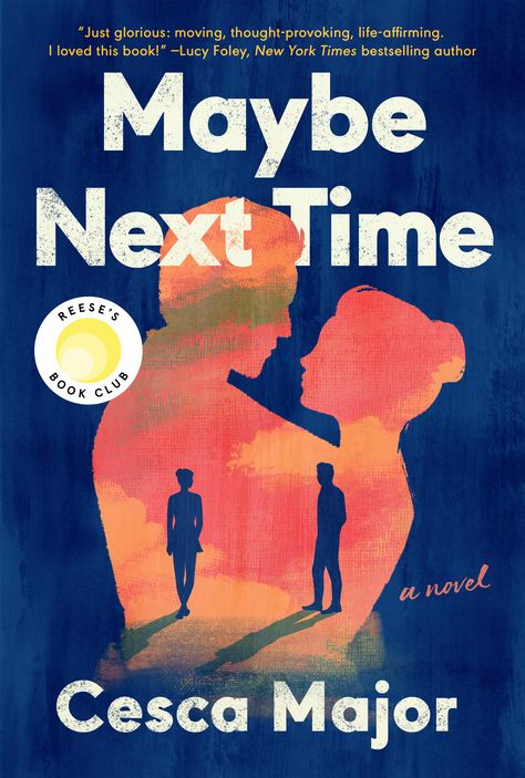 Maybe Next Time Reese Witherspoon Book, Reese Witherspoon Book Club, Maybe Next Time, Time Loop, Three Best Friends, Poor Dog, Life Affirming, Womens Fiction, Beach Reading