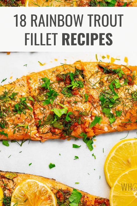 18 Tasty Rainbow Trout Fillet Recipes I Can’t Resist – Happy Muncher Red Trout Recipes, Trout Dishes, Best Trout Recipes, Trout Recipes Baked, Rainbow Trout Recipe, Rainbow Trout Recipe Baked, Grilled Trout Fillets, Lake Trout Recipes, Grilled Trout Recipes