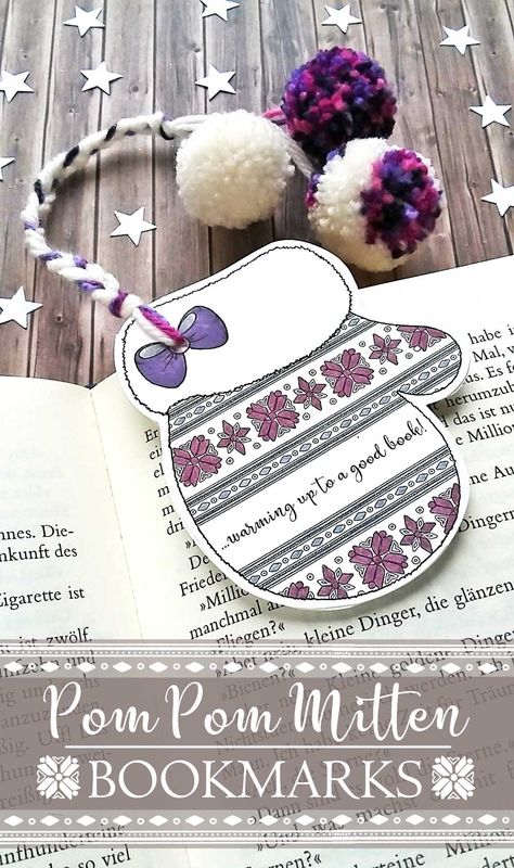 Winter Bookmarks: Pom Pom Mittens - Hattifant Yule 2024, Winter Bookmarks, Free Printable Bookmarks, Christmas Gift Tags Handmade, Handprint Ornaments, Christmas Bookmarks, Winter Books, Bookmark Craft, Paper Bookmarks