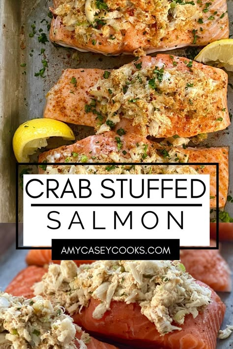 Crab Filling Recipe, Baked Salmon Dinner Ideas, Stuffed Salmon Recipes Baked Crab Meat, Keto Stuffed Salmon, Salmon With Seafood Stuffing, Salmon Crab Stuffed, Crab Topped Salmon, Seafood Stuffed Salmon Recipes, Salmon And Crab Recipes